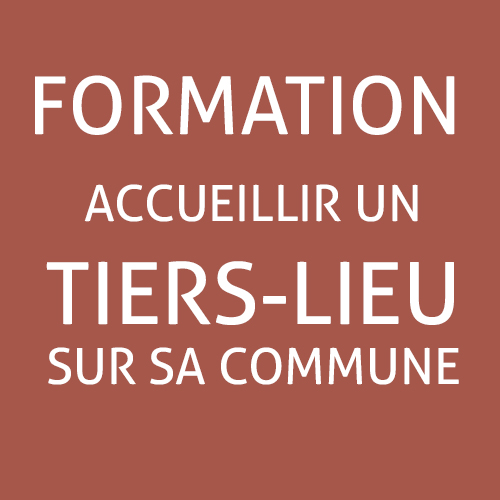 Formation Accueillir un tiers-lieu